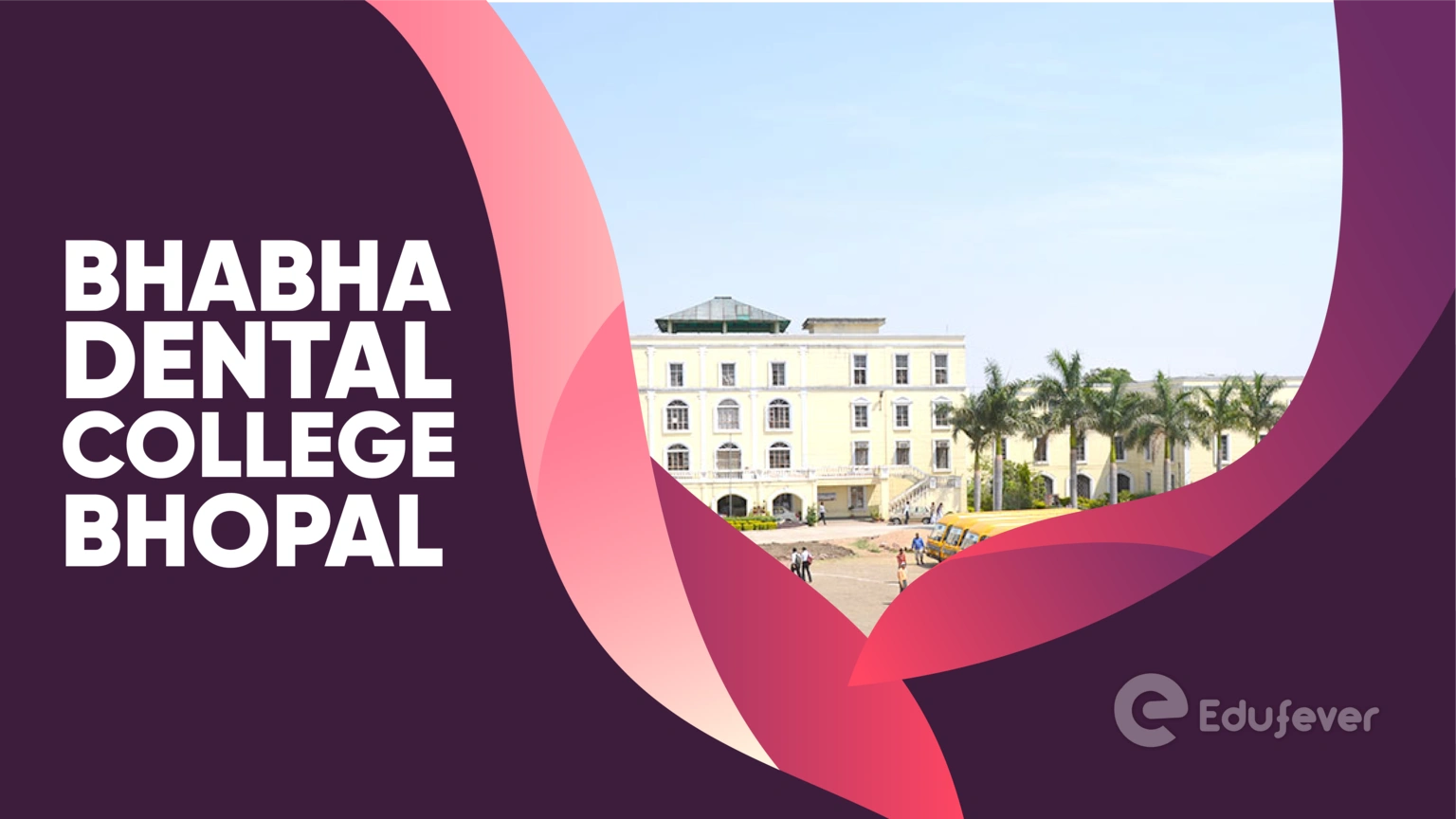 Bhabha Dental College Bhopal