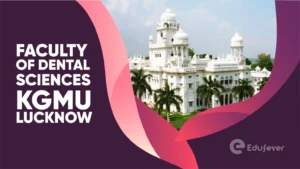 Faculty of Dental Sciences KGMU Lucknow