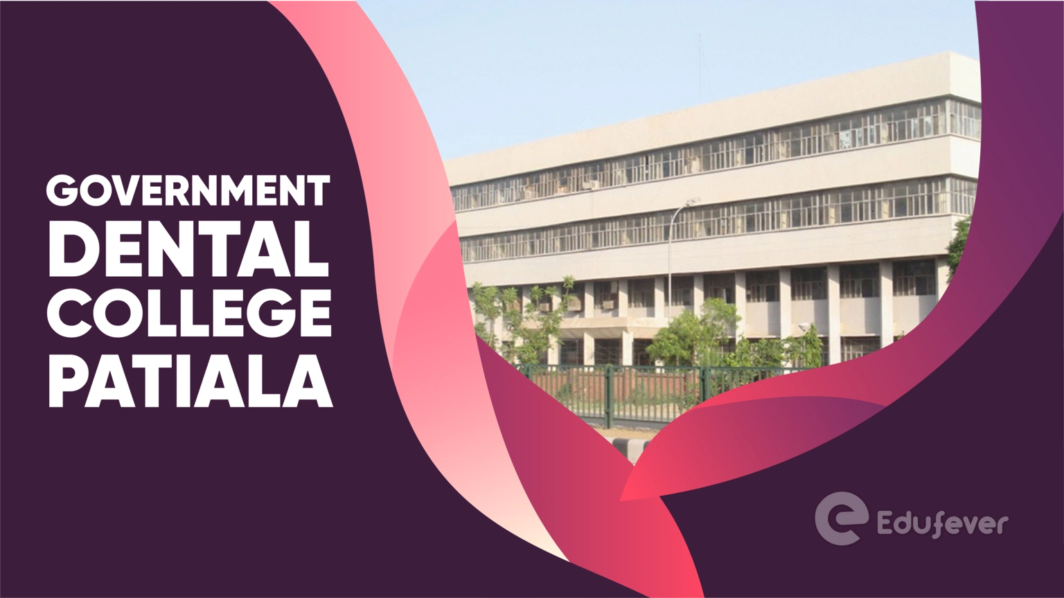 Government Dental College Patiala