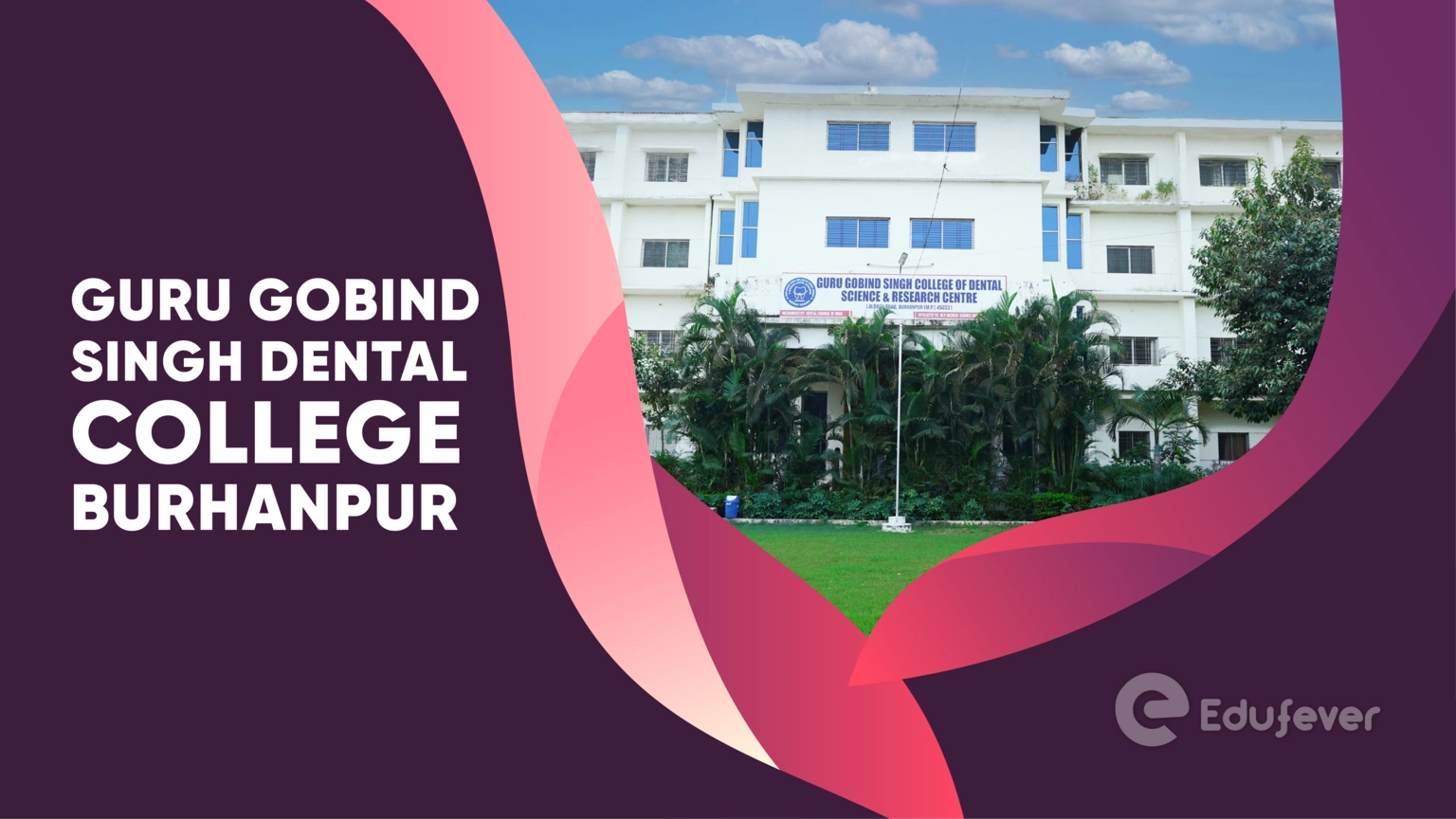 Guru Gobind Singh Dental College Burhanpur