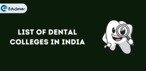 List of Dental Colleges in India