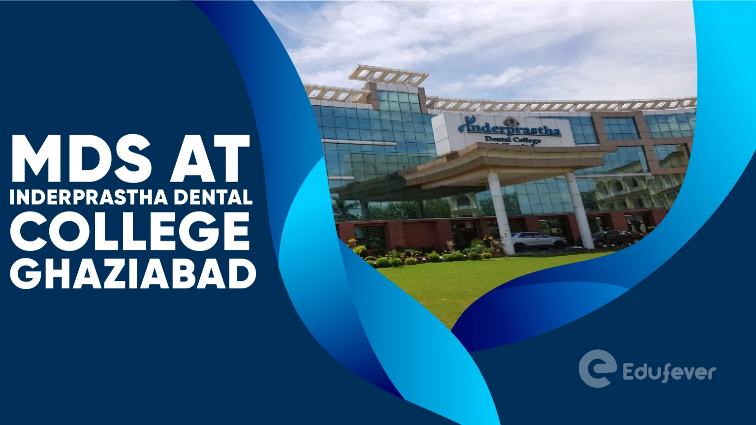 MDS at Inderprastha Dental College Ghaziabad