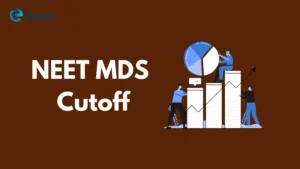 NEET MDS Cutoff