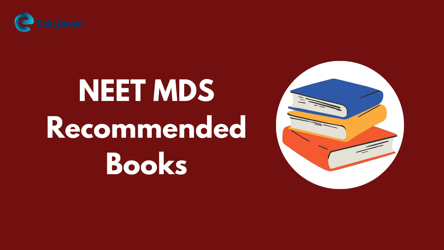 NEET MDS Recommended Books