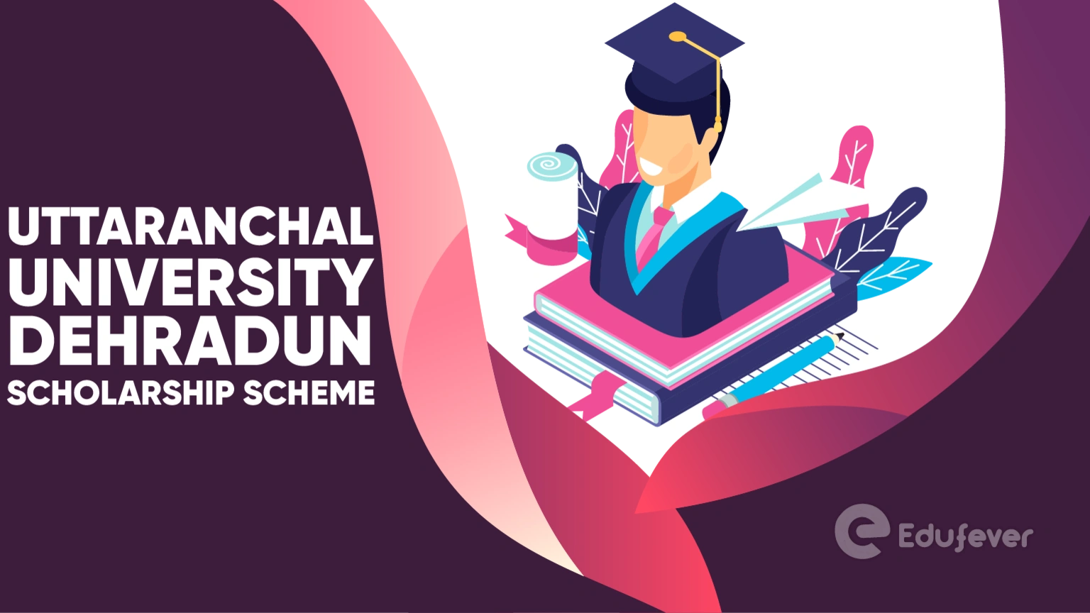 Uttaranchal University Dehradun Scholarship Scheme