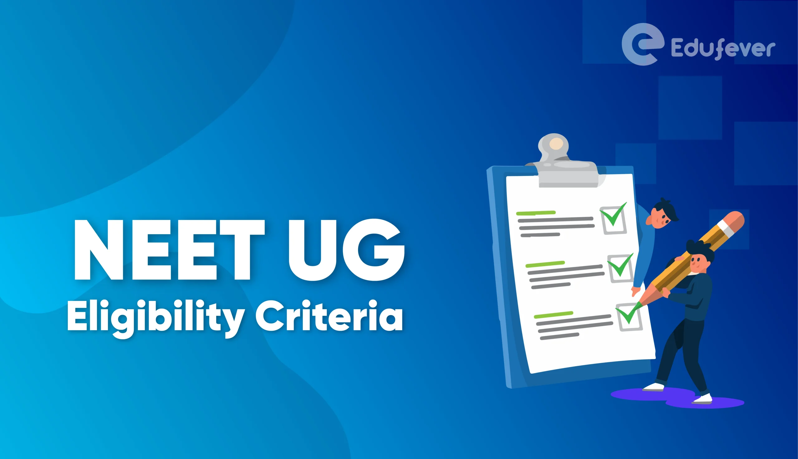 NEET UG Eligibility Criteria