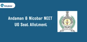 Andaman & Nicobar NEET UG Seat Allotment