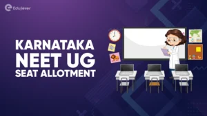 Karnataka NEET UG Seat Allotment