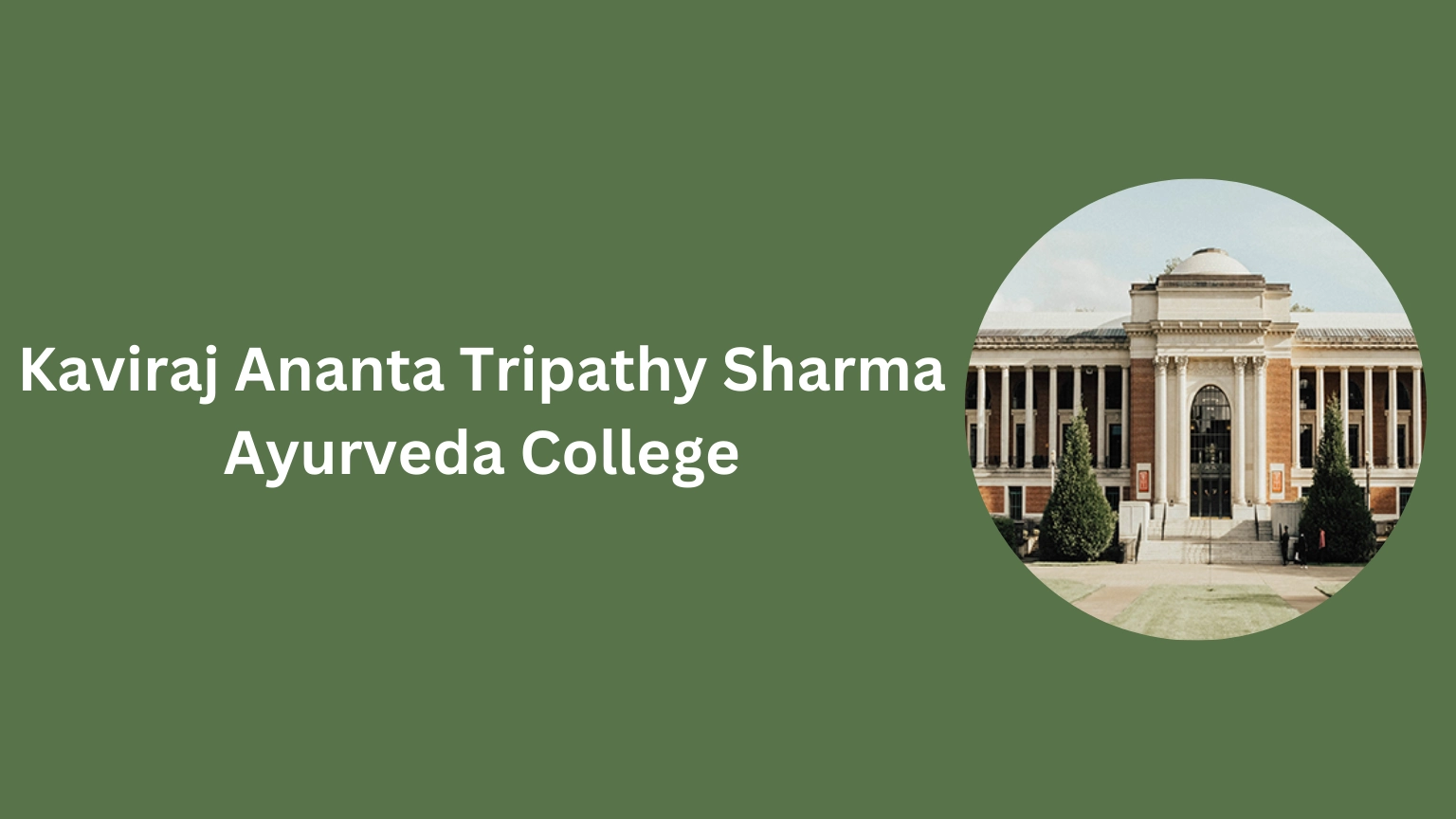 Kaviraj Ananta Tripathy Sharma Ayurveda College