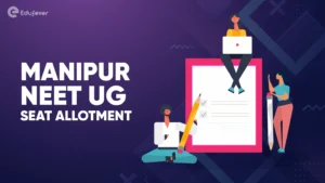 Manipur NEET UG Seat Allotment