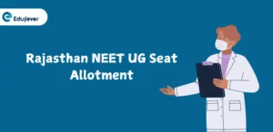 Rajasthan NEET UG Seat Allotment