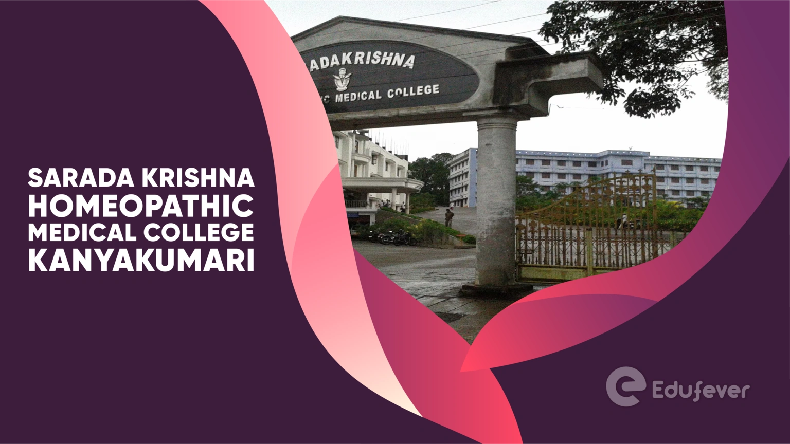 Sarada Krishna Homeopathic Medical College Kanyakumari