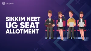 Sikkim NEET UG Seat Allotment