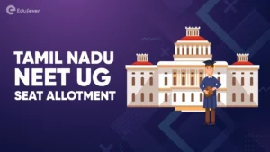 Tamil Nadu NEET UG Seat Allotment