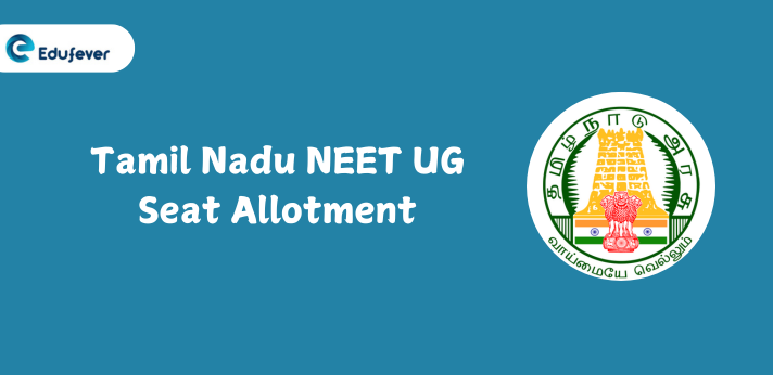 Tamil Nadu NEET UG Seat Allotment