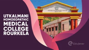 Utkalmani Homoeopathic Medical College Rourkela