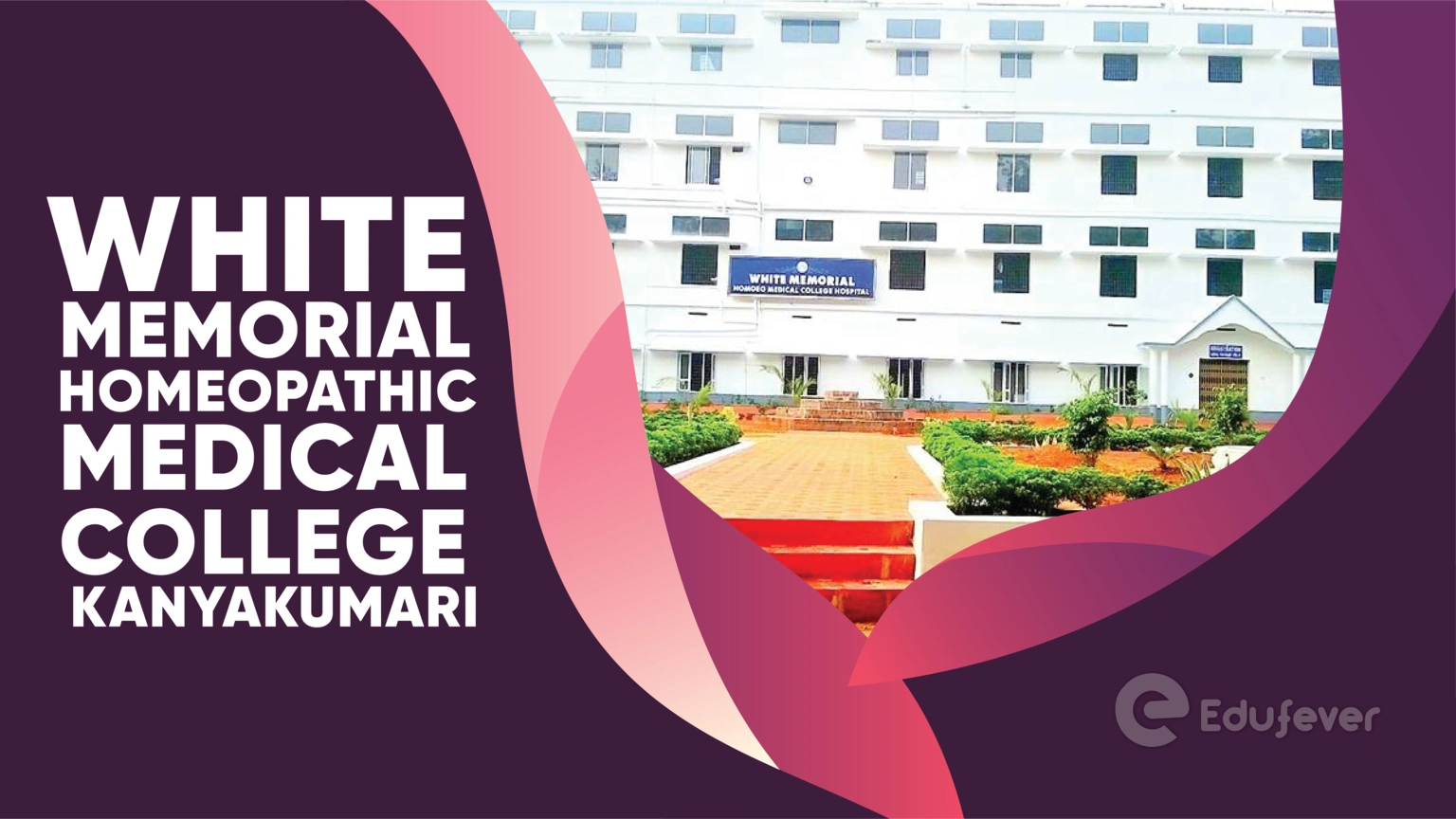 White Memorial Homeopathic Medical College Kanyakumari