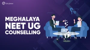 Meghalaya NEET UG Counselling