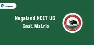 Nagaland NEET UG Seat Matrix