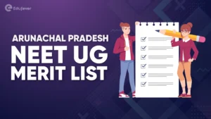 Arunachal Pradesh NEET UG Merit List