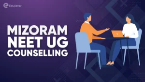 Mizoram NEET UG Counselling