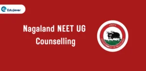 Nagaland NEET UG Counselling