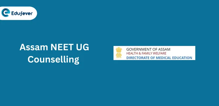 Assam NEET UG Counseling