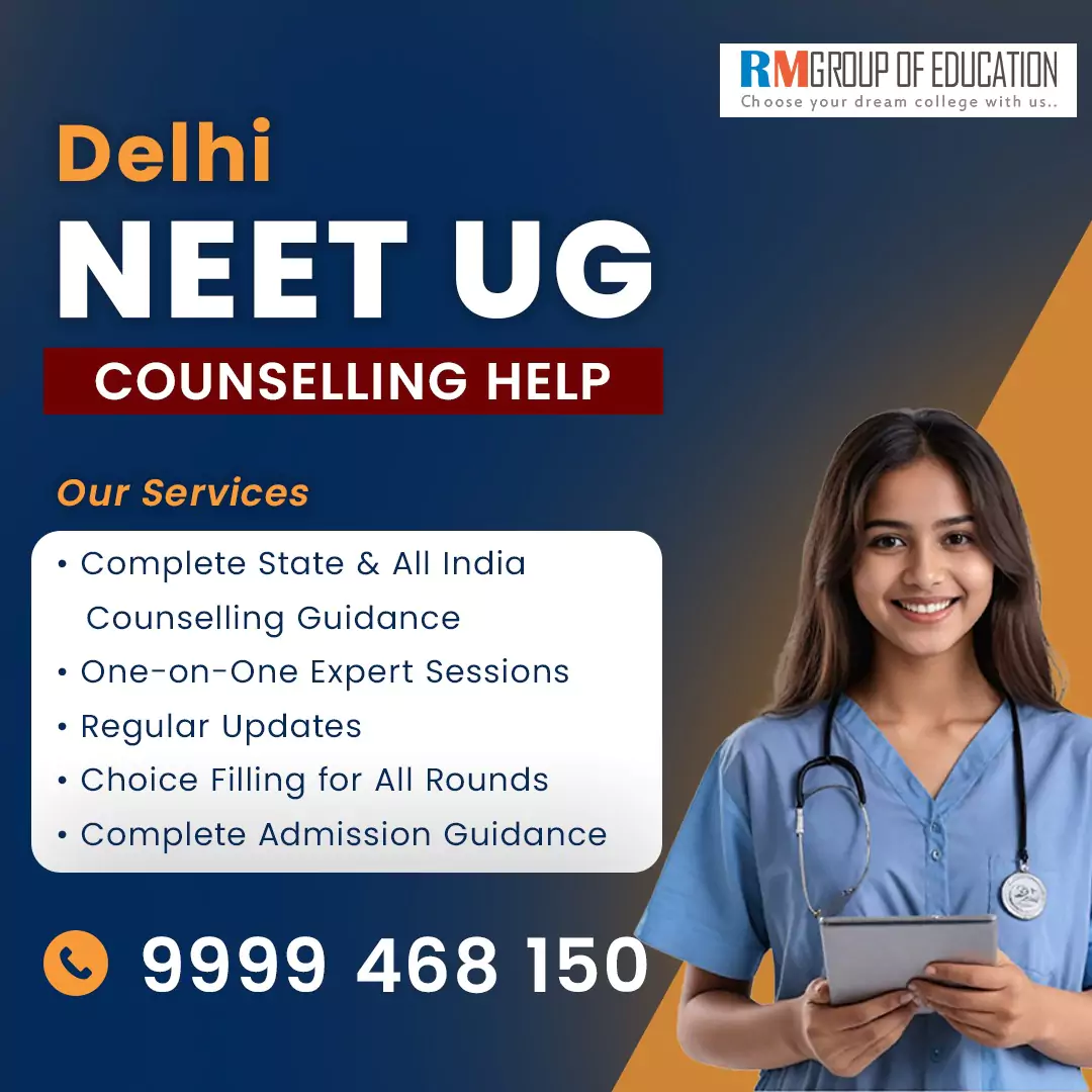 Delhi NEET UG 2024 Counselling Help