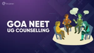 Goa NEET UG Counselling