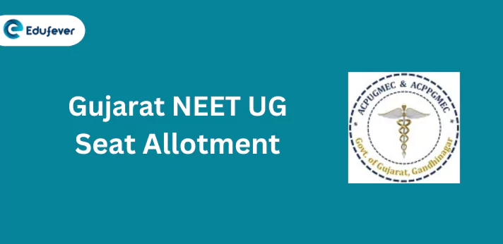 Gujarat NEET UG Seat Allotment