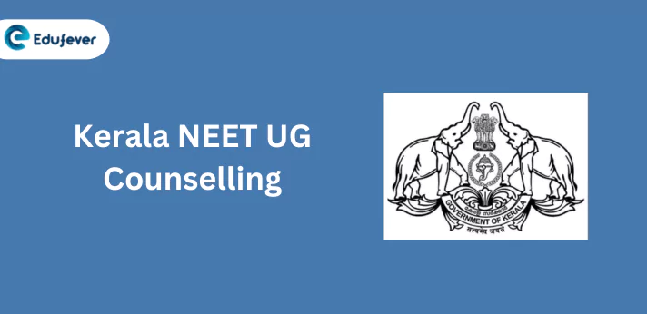 Kerala NEET UG Counselling