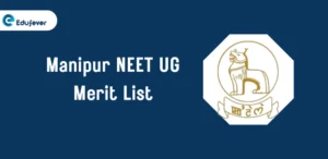 Manipur NEET UG Merit List