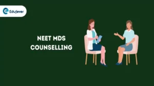 NEET MDS Counselling 2025