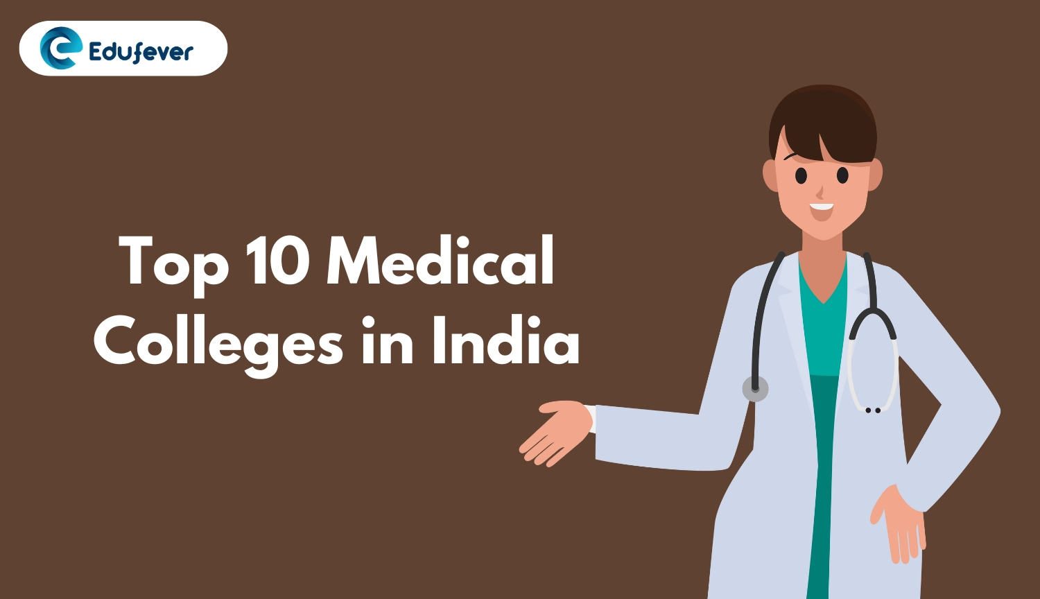 Top 10 Medical College in India