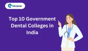 Top Government Dental College in India