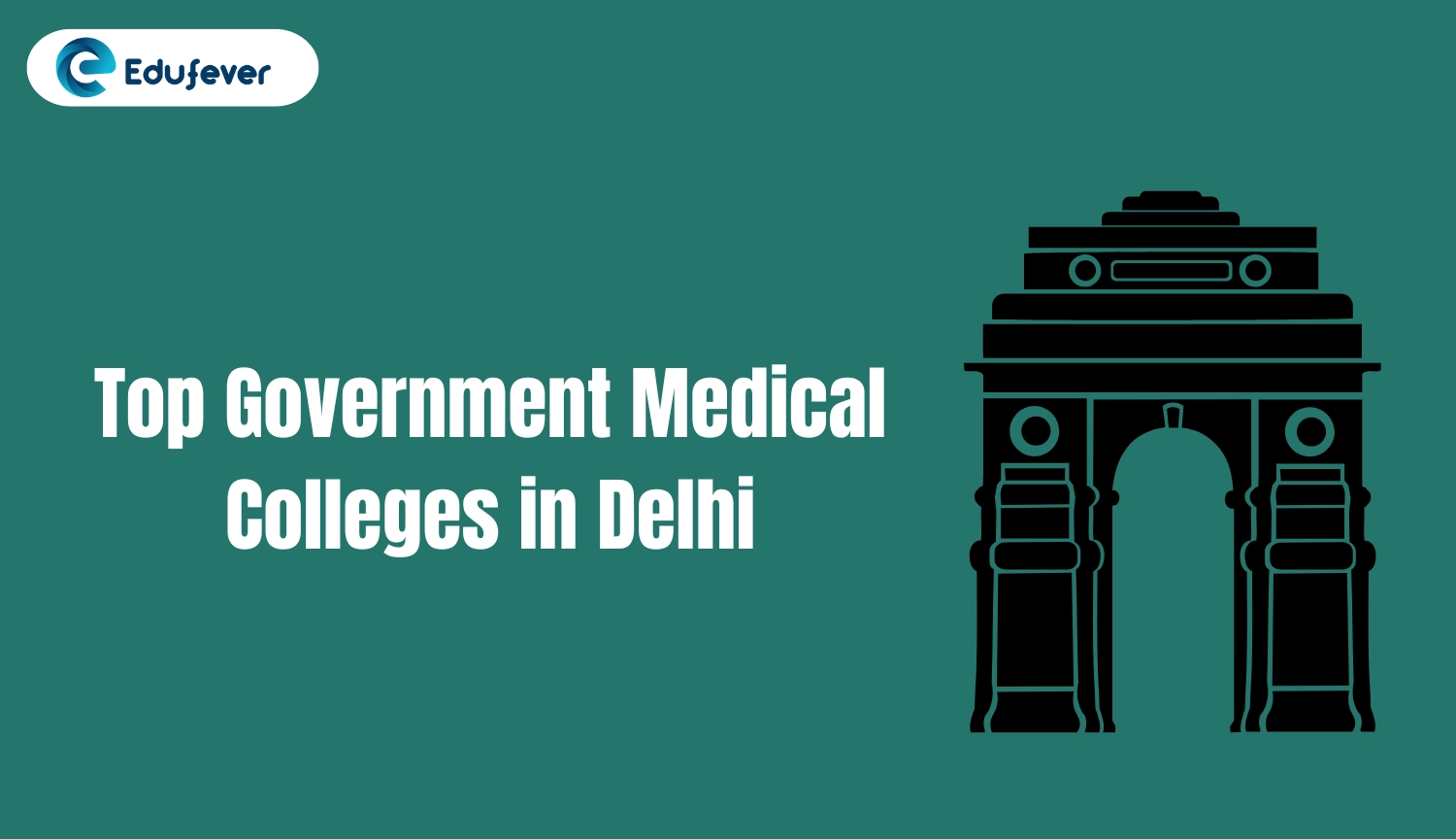 Top Government Medical Colleges in Delhi