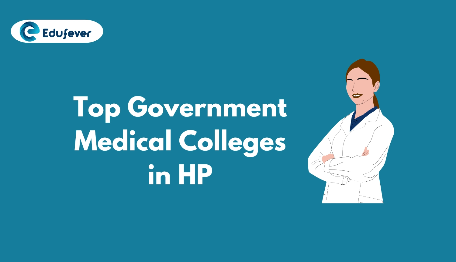 Top Government Medical Colleges in HP