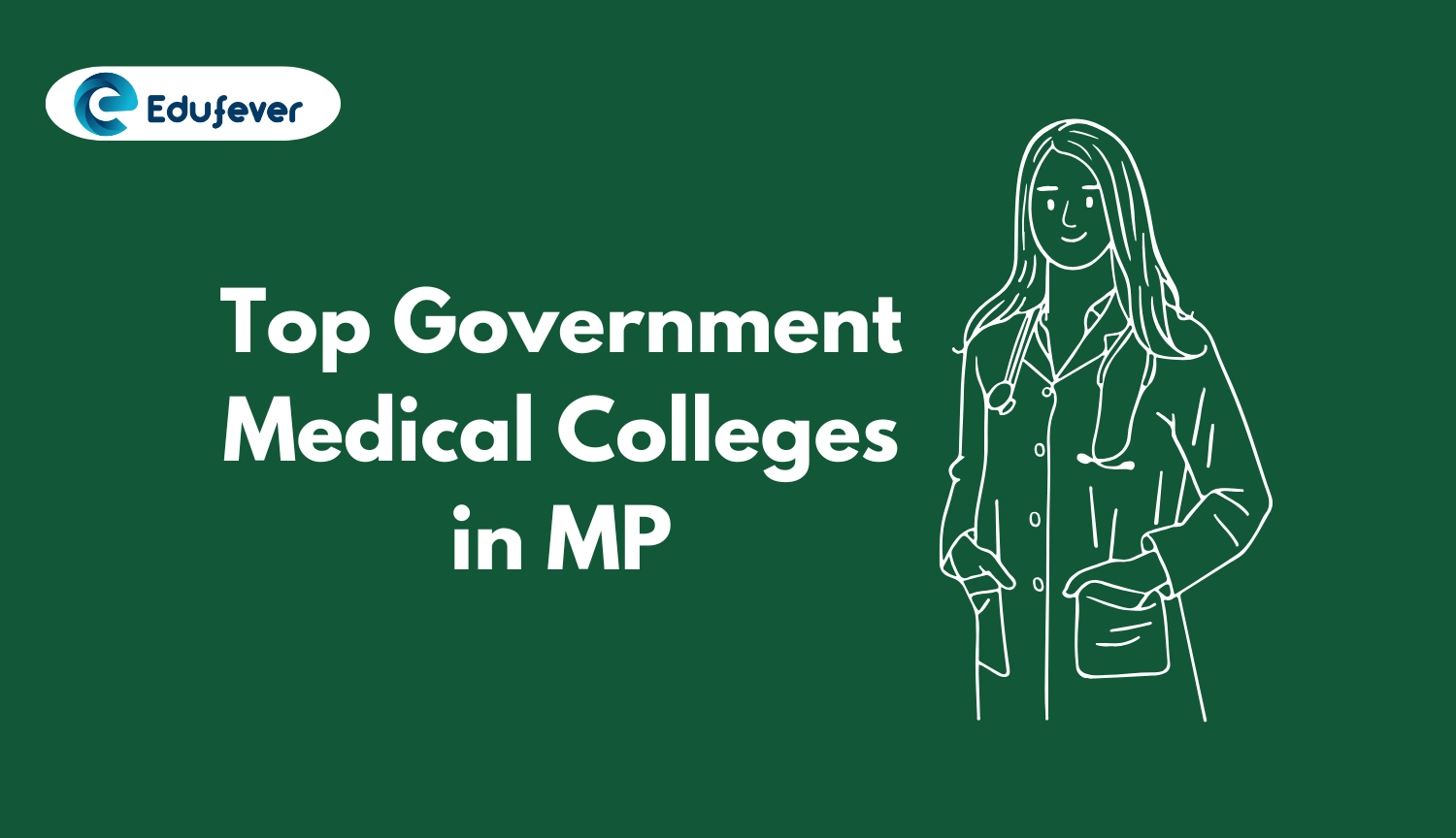 Top Government Medical Colleges in MP