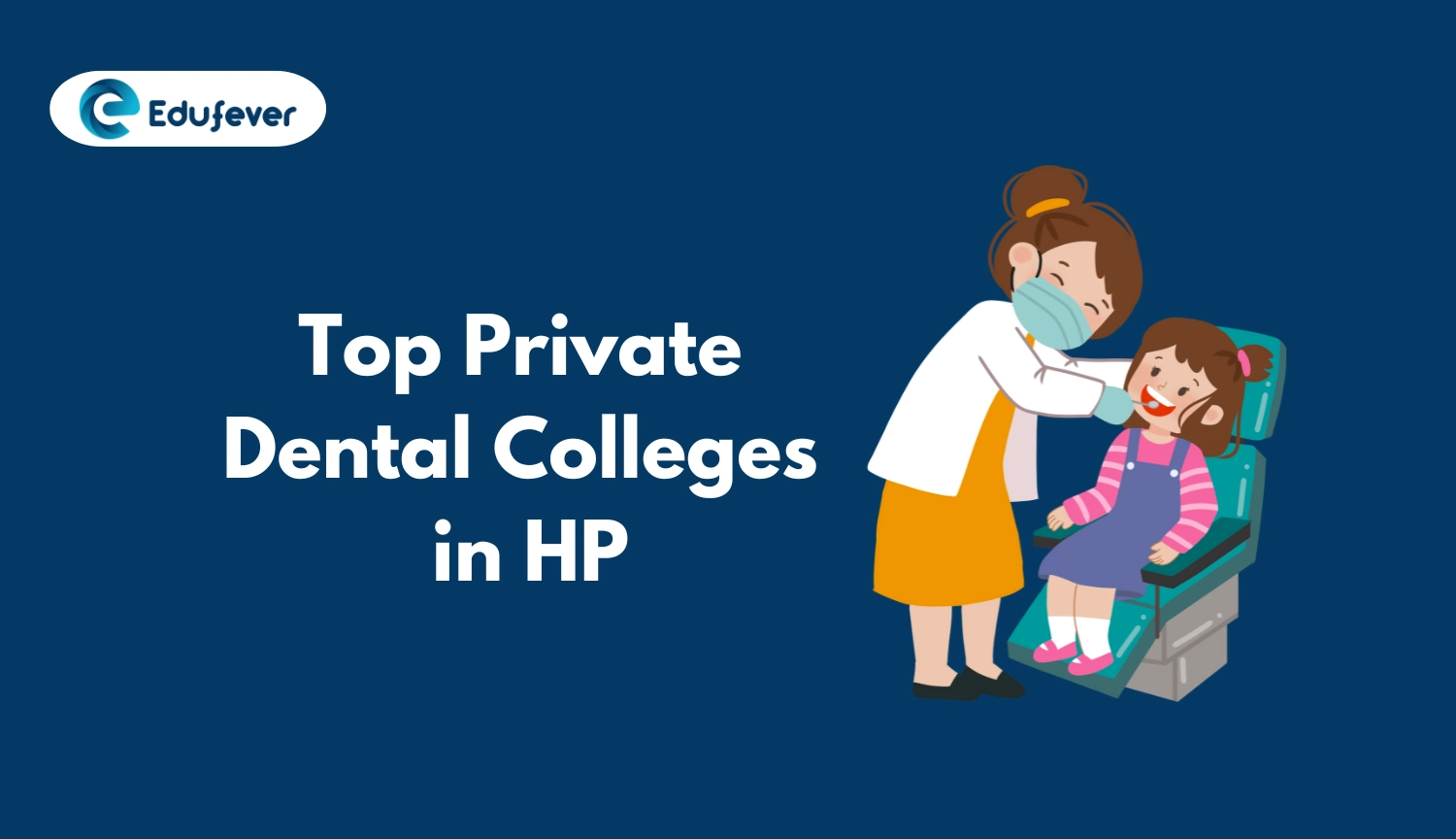 Top Private Dental Colleges in HP