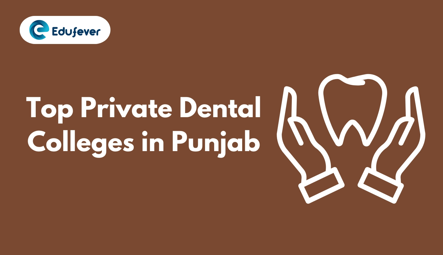 Top Private Dental Colleges in Punjab