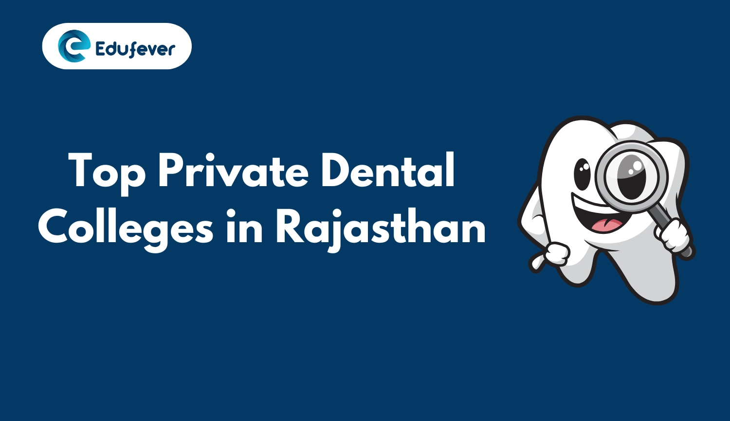 Top Private Dental Colleges in Rajasthan