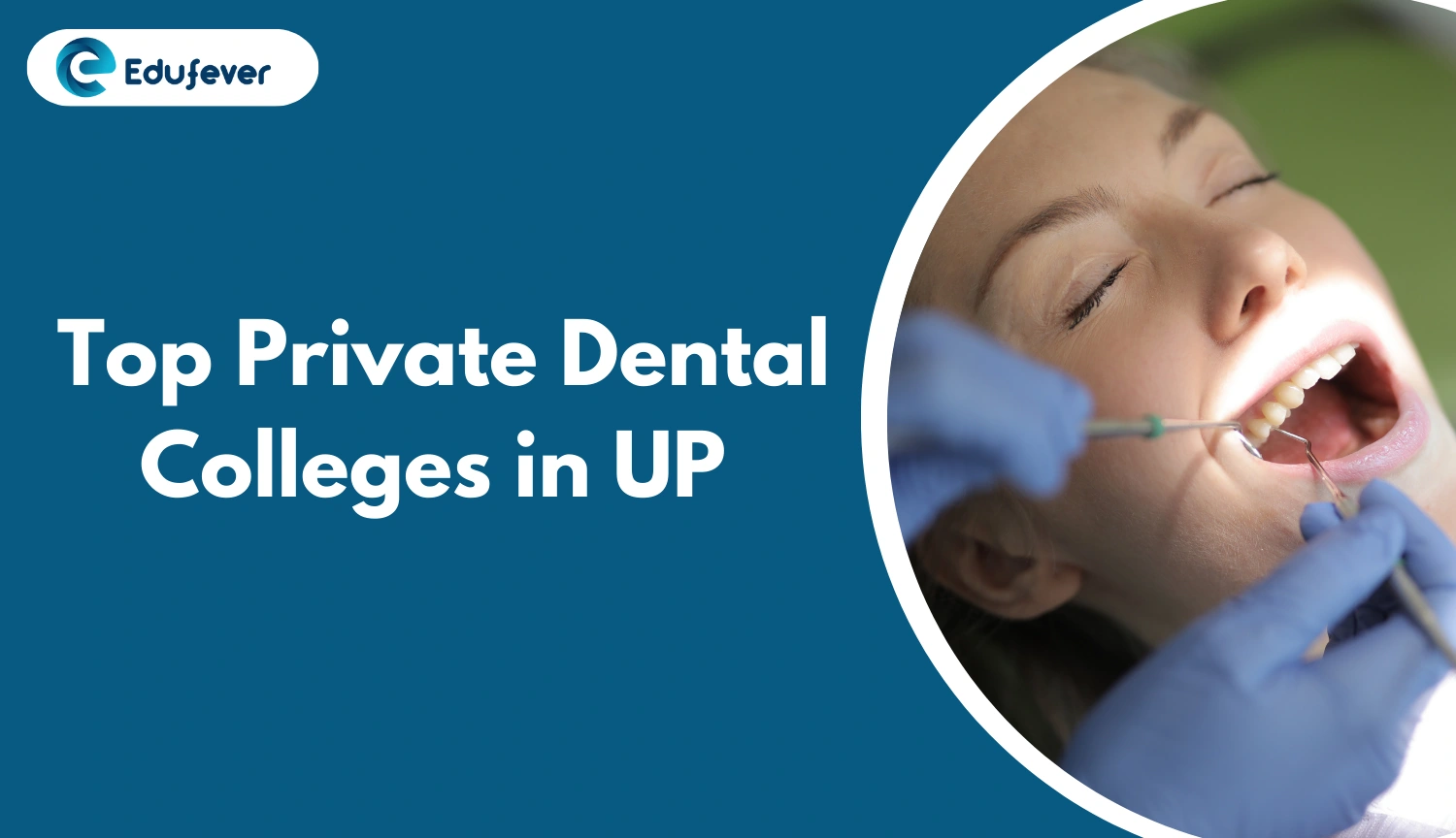 Top Private Dental Colleges in UP