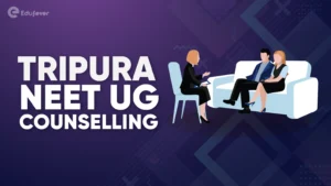 Tripura NEET UG Counselling