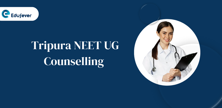 Tripura NEET UG Counselling