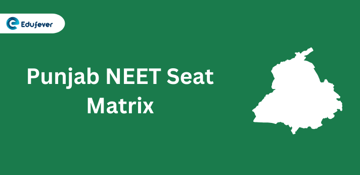 Punjab NEET Seat Matrix
