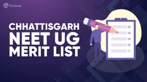 Chhattisgarh NEET UG Merit List