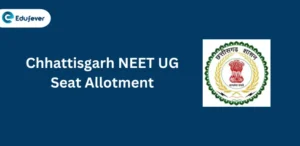 Chhattisgarh NEET UG Seat Allotment