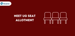 NEET UG Seat Allotment