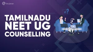 Tamil Nadu NEET UG Counselling