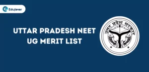 Uttar Pradesh UG NEET Merit List